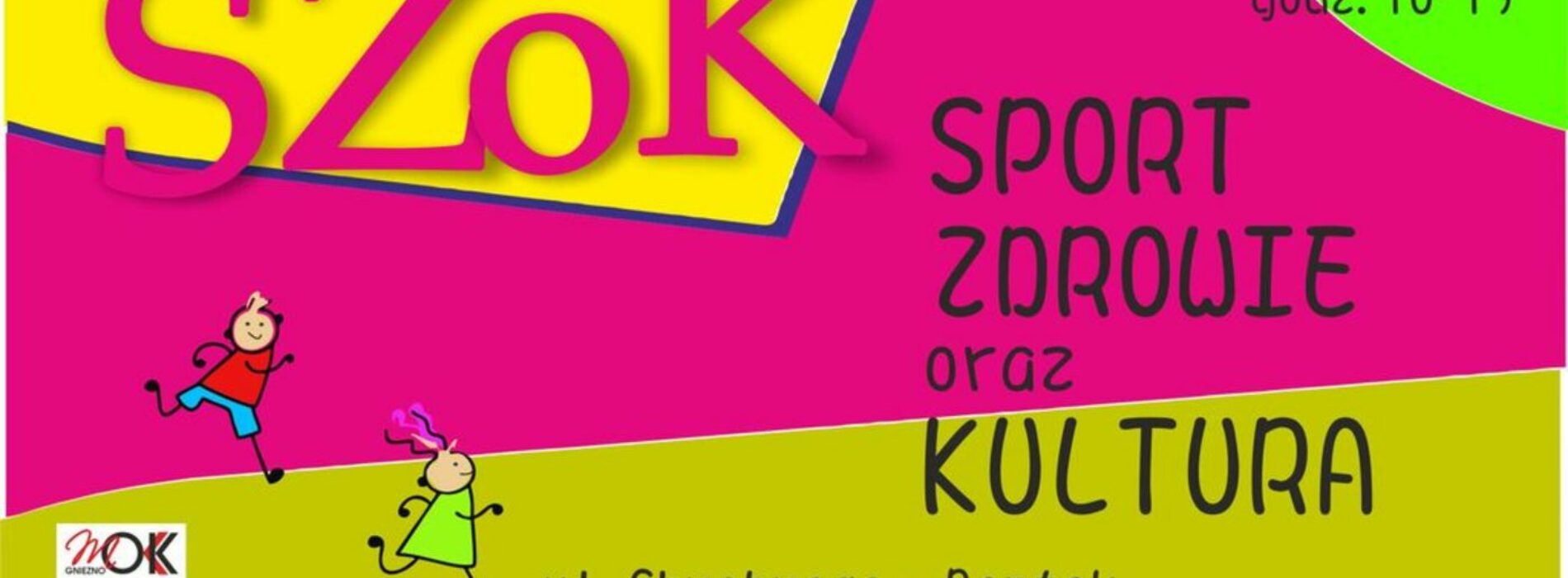 SZoK czyli Sport, Zdrowie oraz Kultura